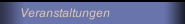 Veranstaltungen